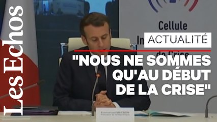 Emmanuel Macron : "Nous sommes au début de la crise"