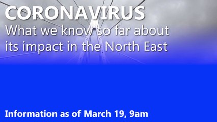 Coronavirus in the North East: March 19 data