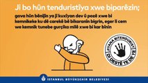 İstanbul Büyükşehir Belediyesi, Koronavirüs için aralarında Kürtçe'nin de olduğu 4 dilde afiş ve anons hazırladı