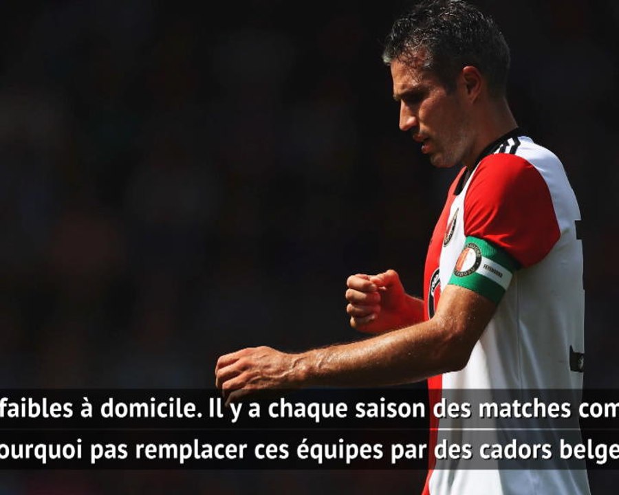 Pays-Bas & Belgique - Van Persie favorable à la BeNe League