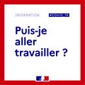 COVID-19 | Puis-je aller travailler ?