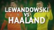 Lewandowski vs Haaland Head-to-Head