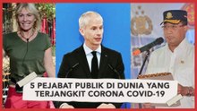5 Pejabat Publik di Dunia yang Terjangkit Corona Covid-19