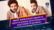 Watch: Kartik Aaryan appeals to nation to practice social distancing amid COVID-19 pandemic