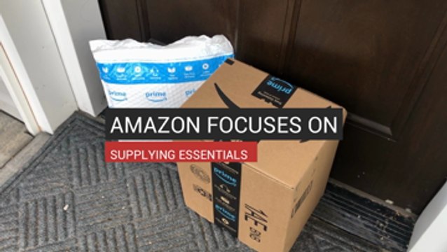 Amazon Focuses On Supplying Essentials