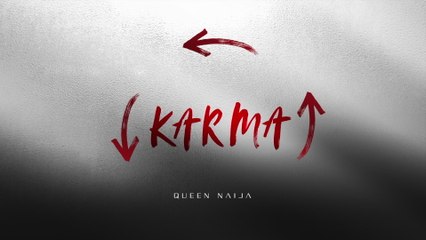 Queen Naija - Karma