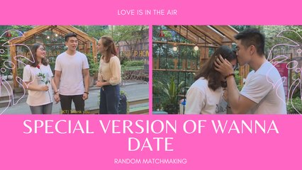 NEWEST: SPECIAL VERSION OF WANNA DATE - RANDOM MATCHMAKING