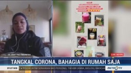 Tangkal Corona, Bahagia dan Sehat di Rumah Saja