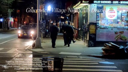 CoronaVirus Update * New York Under Lockdowns Famous Bars Clubs Dead *