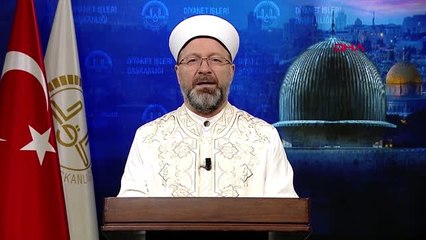 DİYANET İŞLERİ BAŞKANI ERBAŞ'TAN KANDİL MESAJI