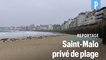 Plages fermées à Saint-Malo: «Si tout le monde était sérieux, on n'en serait pas là»