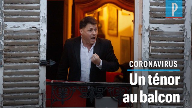 Paris : Un ténor chante « Caruso » à sa fenêtre, en soutien aux Italiens