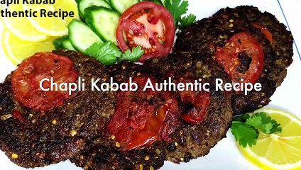 Chapli Kabab Authentic Recipe | Ramadan Special Recipe