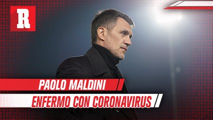 Milan anunció que Paolo Maldini y su hijo Daniel dieron positivo a prueba de Coronavirus