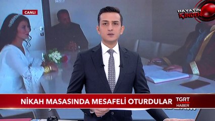 Nikah Masasında Mesafeli Oturdular