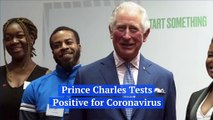 Prince Charles Tests Positive for Coronavirus