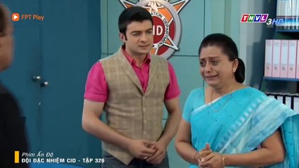 PHIM ẤN ĐỘ - ĐỘI ĐẶC NHIỆM CID TẬP 326 - MA THUẬT QUYỀN NĂNG - 25/03/2020