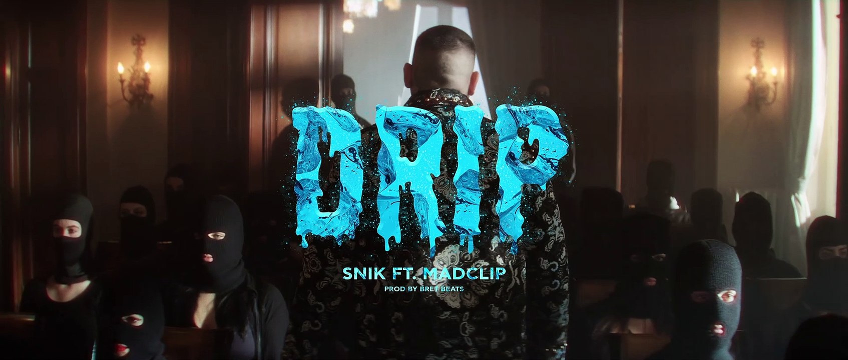 Snik feat. Madclip - Drip (Official Music Video)