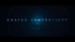 CUATRO FANTASTICOS (2015) Trailer - SPANISH