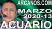 ACUARIO MARZO 2020 ARCANOS.COM - Horóscopo 22 al 28 de marzo de 2020 - Semana 13