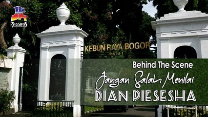 Dian Piesesha - Jangan Salah Menilai (Behind The Scene Part I)