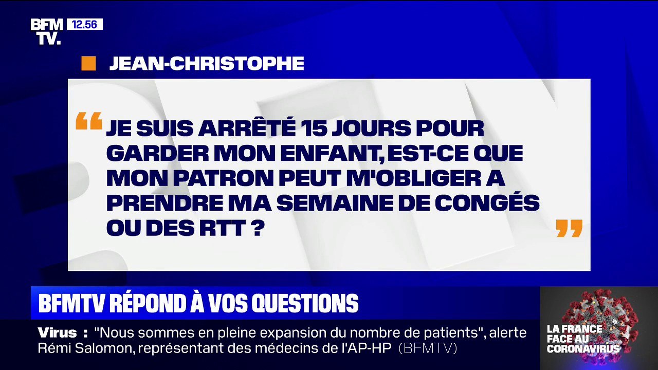 Je suis arrêté 15 jours pour garder mon enfant, mon patron peut-il m'obliger à prendre une semaine de congés ? BFMTV répond à vos questions