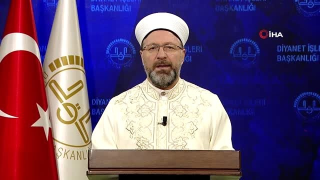 Diyanet İşleri Başkanı Prof. Dr. Ali Erbaş : Şimdi yaşlılarımız ve hastalarımız için iyilik...