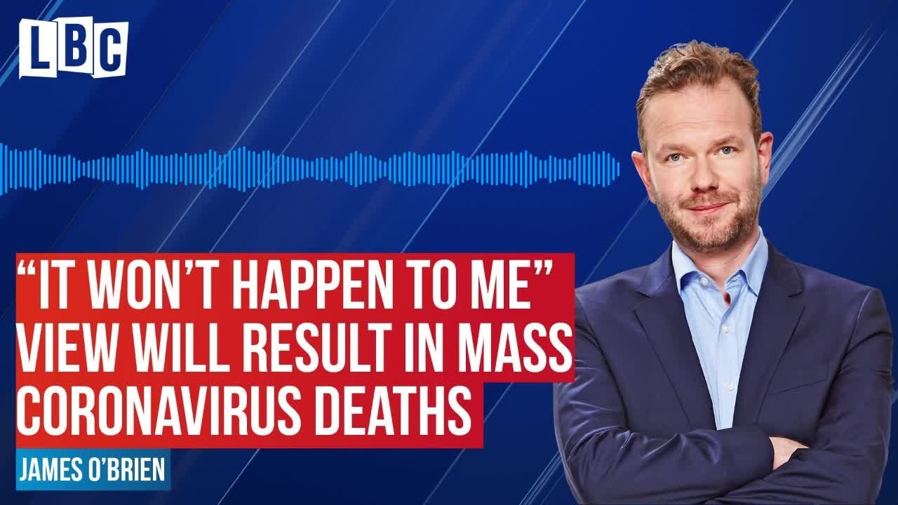 James O'Brien outraged by people ignoring government advice