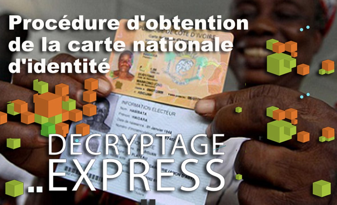 Procédure d'obtention de la carte nationale d'identité