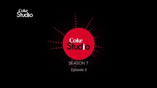 Coke Studio Season 7- Promo