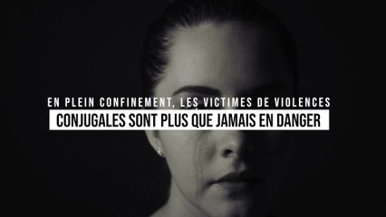 En plein confinement, les victimes de violences conjugales sont plus que jamais en danger