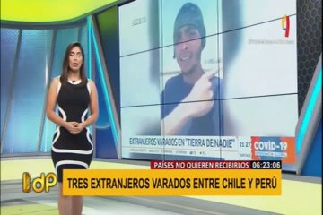 Estado de emergencia: tres extranjeros están varados entre las fronteras de Chile y Perú