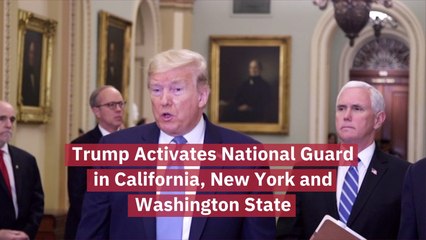 Trump Activates The National Guard