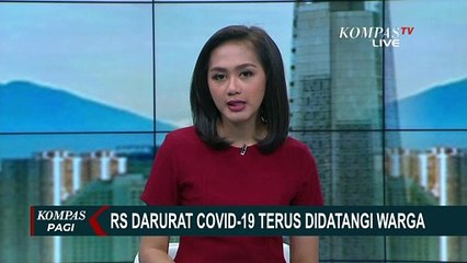 Resmi Dibuka, RS Darurat Covid-19 Terus Didatangi Warga