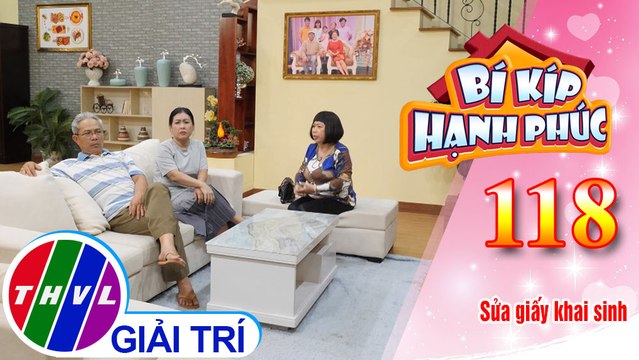 Bà Phụng tranh cãi với bà Thủy về việc sửa giấy khai sinh cho cháu | Bí Kíp Hạnh Phúc - Tập 118