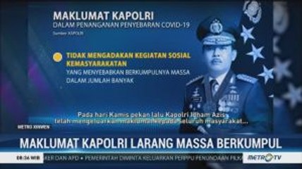 Cegah Penyebaran Covid-19, Kapolri Keluarkan Maklumat Larang Massa Berkumpul