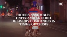 RIDERS ASSEMBLE: UNITY AMONG FOOD DELIVERY COMPANIES IN TIMES OF CRISIS