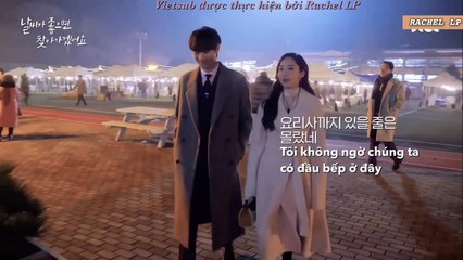 [VIETSUB] Making Film 11| When the weather is fine