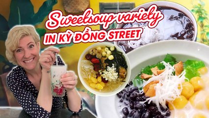 Saigon Street Food Vietnam 2020 - Sweetsoup Variety in Ky Dong Street - Vietnam traditional soup