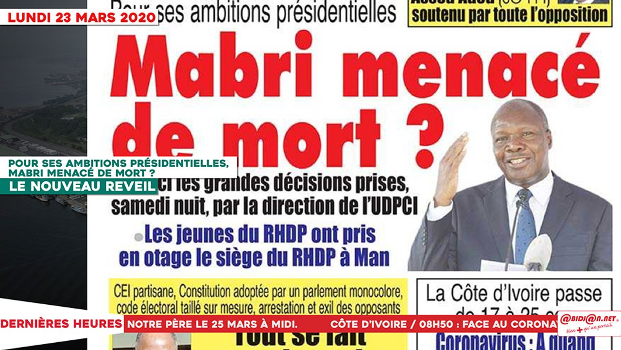 Le Titrologue du 23 mars 2020 : Pour ses ambitions présidentielles, Mabri menacé de mort ?