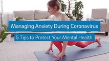 Protect Your Mental Health During Coronavirus