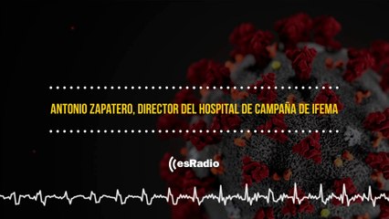 Director del hospital de Ifema: "El 35% de los pacientes pasa de estar bien a muy mal en dos horas"