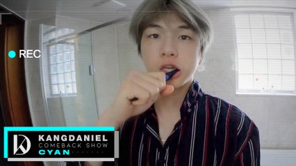 쌩얼공개! 강다니엘의 리얼한 일상  | KANGDANIEL COMEBACK SHOW CYAN