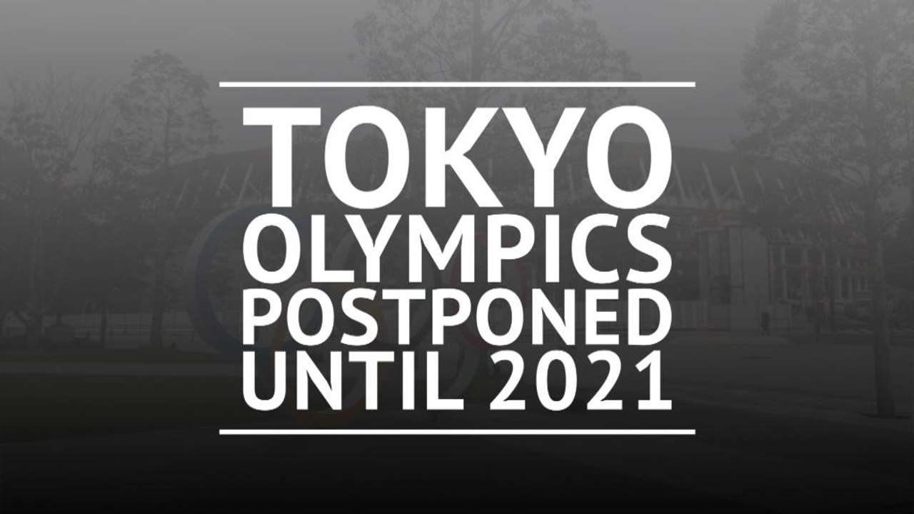 Breaking News - Tokyo Olympics postponed until 2021