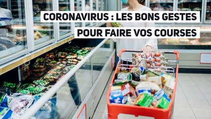 Coronavirus : les bons gestes pour faire vos courses