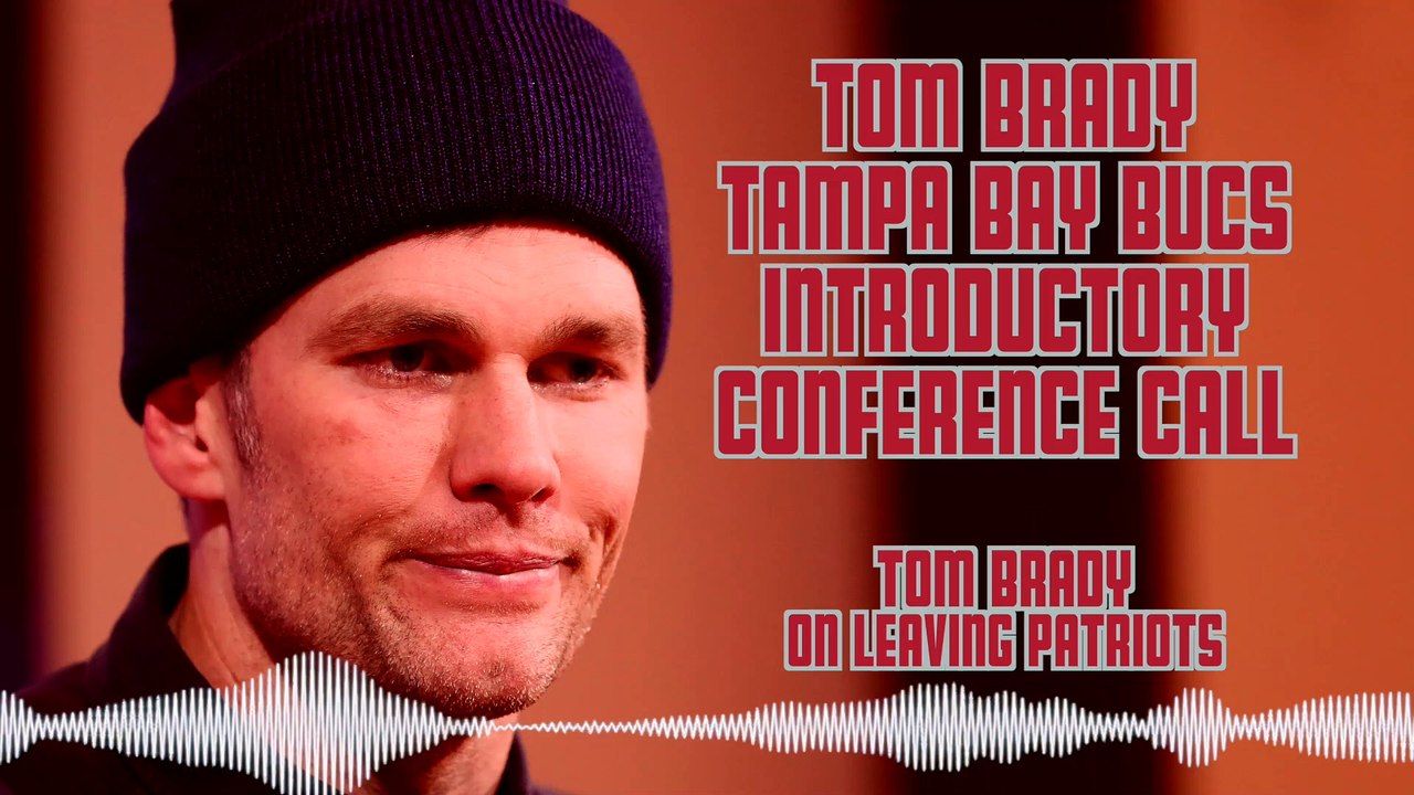 Tom Brady Explains Why He Signed With The Bucs