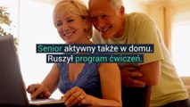 Rusza program domowych ćwiczeń dla seniorów