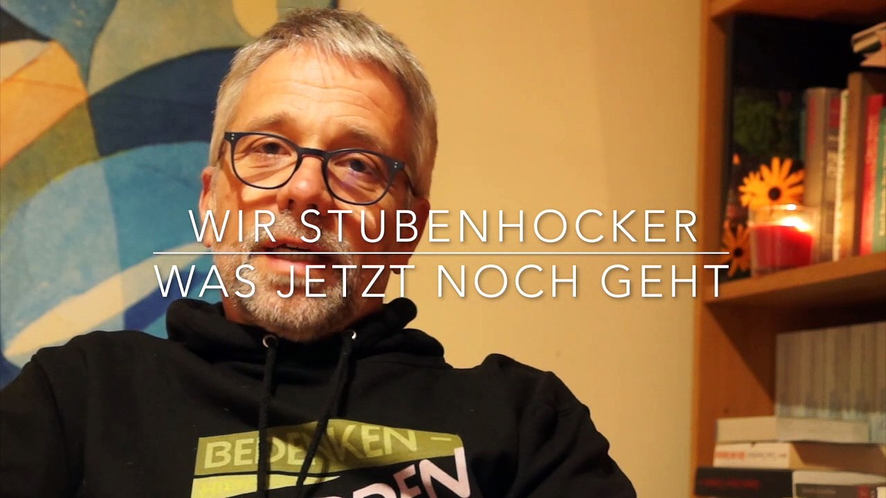 Wir Stubenhocker