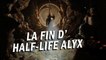 La fin d'HALF-LIFE ALYX en français