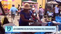Domingo al Día: Los sobreprecios en pleno estado de emergencia